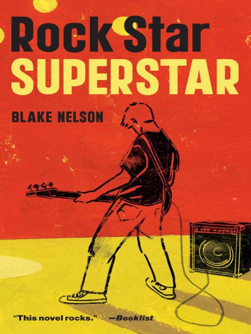Title details for Rock Star Superstar by Blake Nelson - Wait list